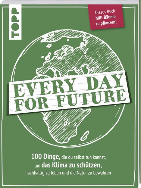 Every Day for Future, Buch