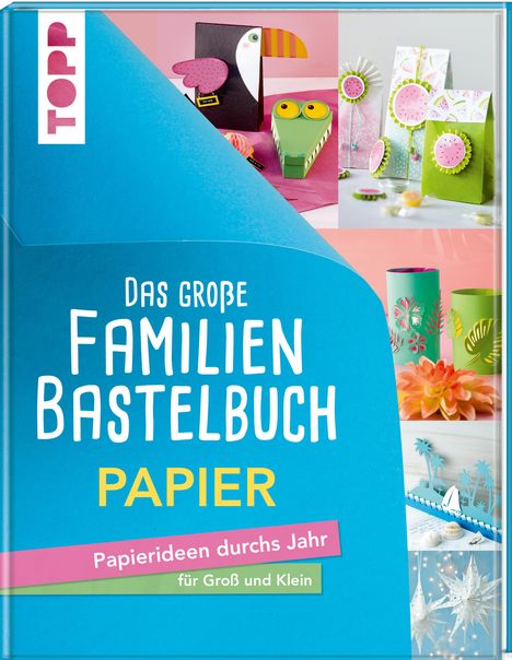 Frechverlag: Das große Familienbastelbuch Papier, Buch