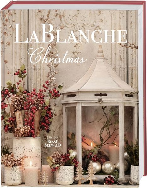 Jaqueline Blanche Louise Siegmann: LaBlanche Christmas, Buch