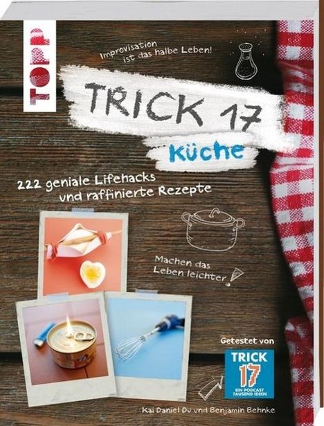Kai Daniel Du: Du, K: Trick 17 - Küche, Buch