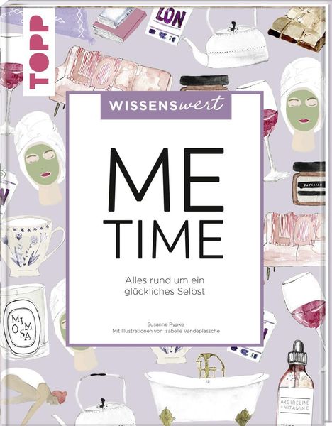 Susanne Pypke: wissenswert - Me-Time, Buch