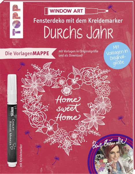 Bine Brändle: Fensterdeko durchs Jahr mit dem Kreidemarker. Inkl. Original Kreidemarker von Kreul, Buch