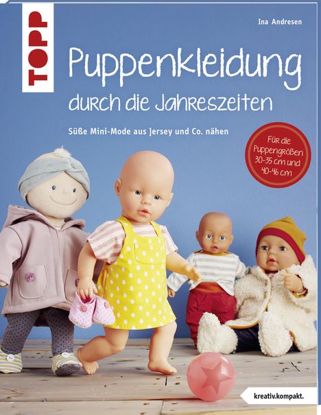 Ina Andresen: Puppenkleidung durch die Jahreszeiten (kreativ.kompakt.), Buch