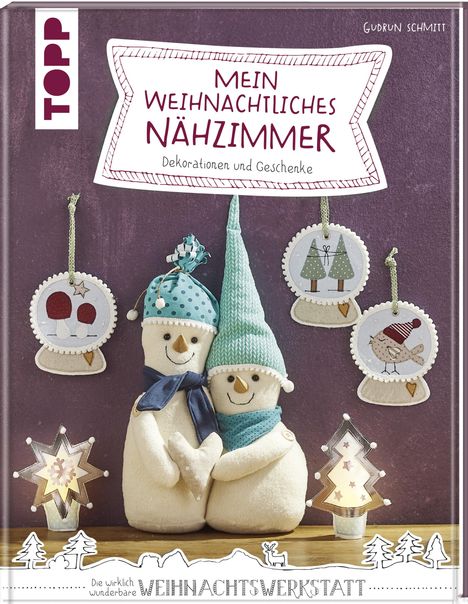 Gudrun Schmitt: Mein weihnachtliches Nähzimmer, Buch