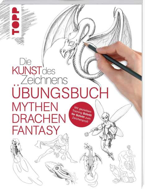 Kunst des Zeichnens - Mythen, Drachen, Fantasy, Buch