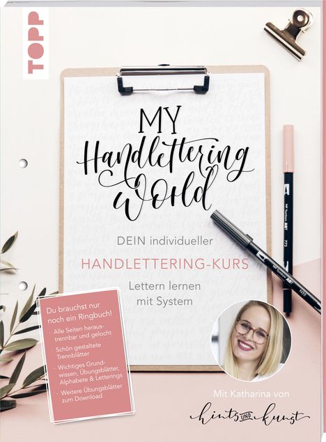 Katharina Till: Till, K: My Handlettering World: Handlettering-Kurs, Buch