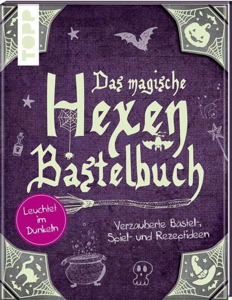Gudrun Schmitt: Das magische Hexen-Bastelbuch, Buch