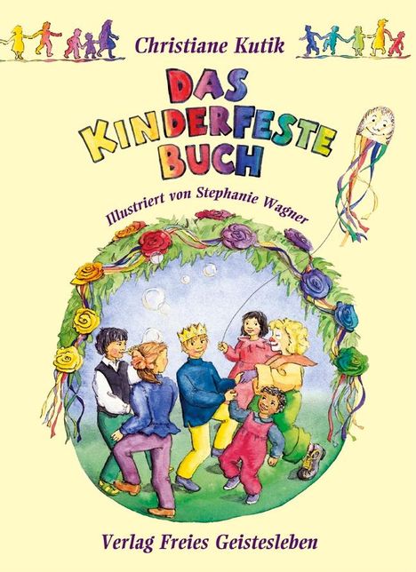 Christiane Kutik: Das Kinderfestebuch, Buch