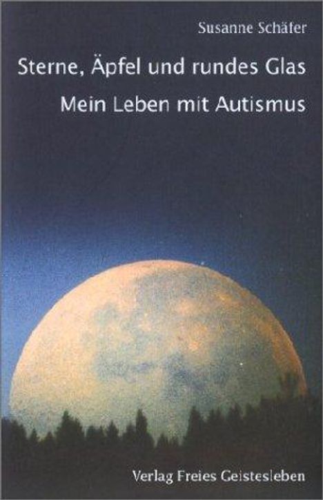 Susanne Schäfer: Sterne, Äpfel und rundes Glas, Buch