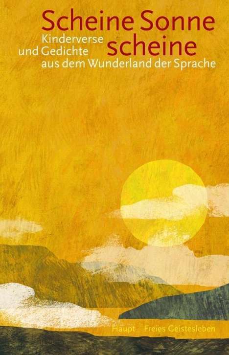 Ernst Bühler: Scheine Sonne, scheine, Buch