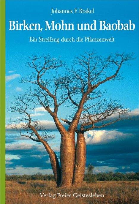 Johannes F. Brakel: Birken, Mohn und Baobab, Buch