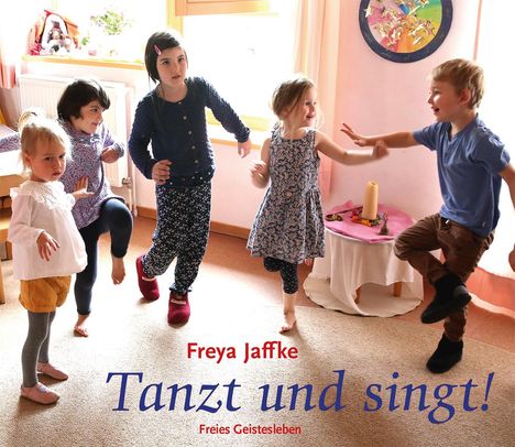 Freya Jaffke: Tanzt und singt!, Buch