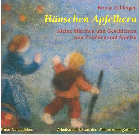 Bronja Zahlingen: Hänschen Apfelkern, Buch