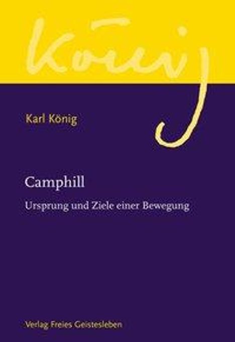 Karl König: Camphill, Buch