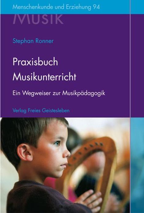 Stephan Ronner: Praxisbuch Musikunterricht, Buch