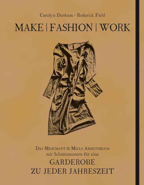 Carolyn Denham: Make | Fashion | Work, Buch