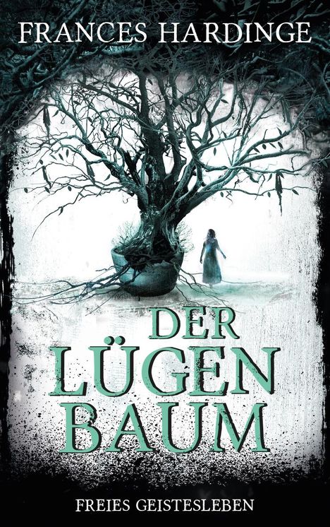 Frances Hardinge: Der Lügenbaum, Buch