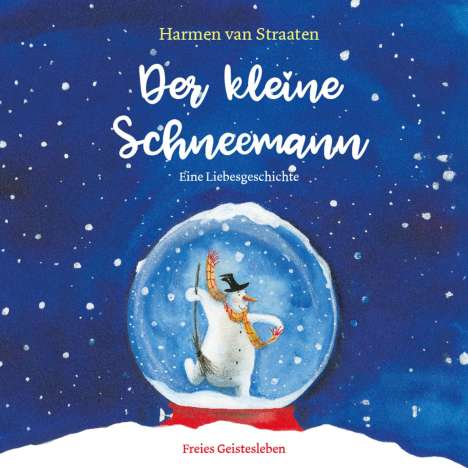 Harmen van Straaten: Der kleine Schneemann, Buch