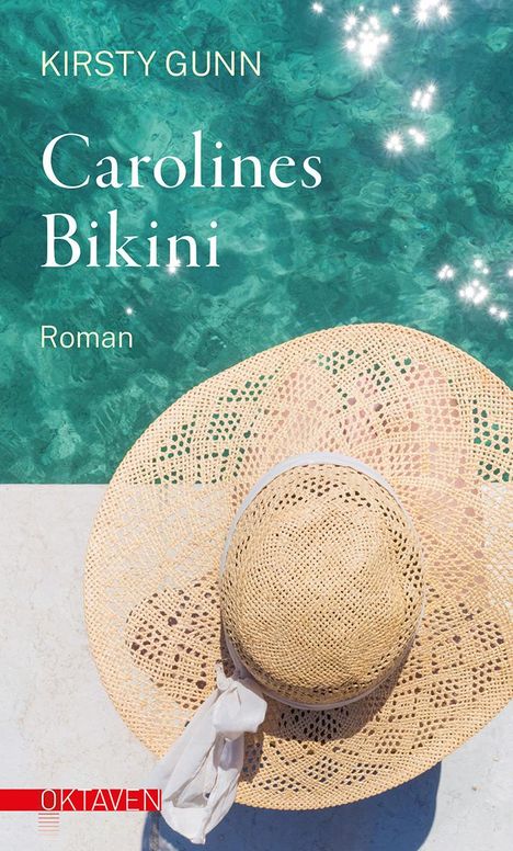 Kirsty Gunn: Carolines Bikini, Buch