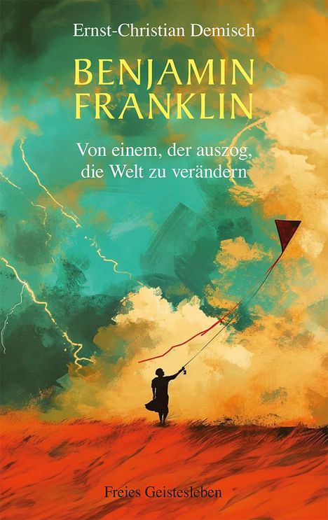 Ernst-Christian Demisch: Benjamin Franklin, Buch