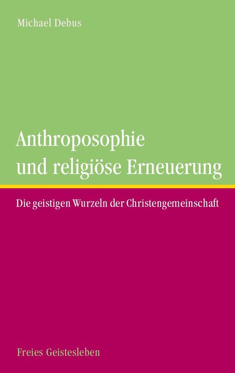 Michael Debus: Anthroposophie und religöse Erneuerung, Buch