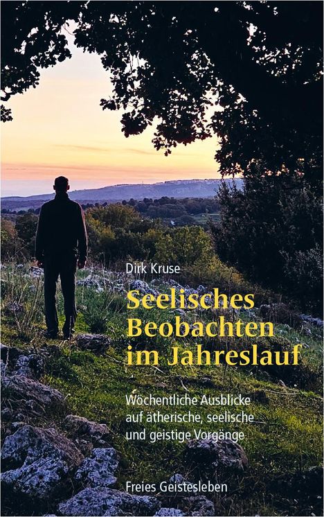 Dirk Kruse: Seelisches Beobachten im Jahreslauf, Buch