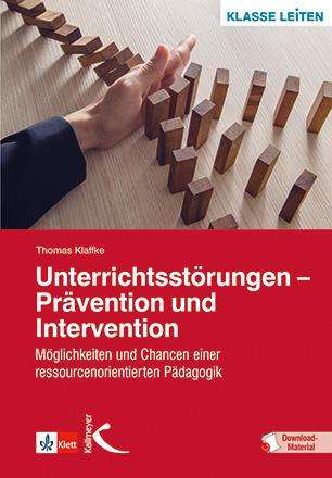 Thomas Klaffke: Unterrichtsstörungen - Prävention und Intervention, Buch