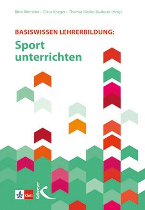 Claus Krieger: Basiswissen Lehrerbildung: Sport unterrichten, Buch