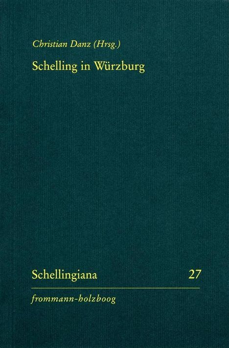 Schelling in Würzburg, Buch