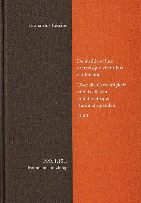Leonardus Lessius: Lessius, L: Iustitia et iure caeterisque virtutibus cardinal, Buch