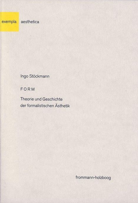 Ingo Stöckmann: Stöckmann, I: Form, Buch