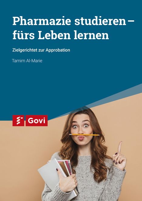 Tamim Al-Marie: Pharmazie studieren - fürs Leben lernen, Buch