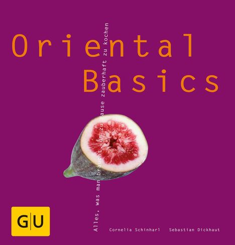 Cornelia Schinharl: Dickhaut, S: Oriental Basics, Buch