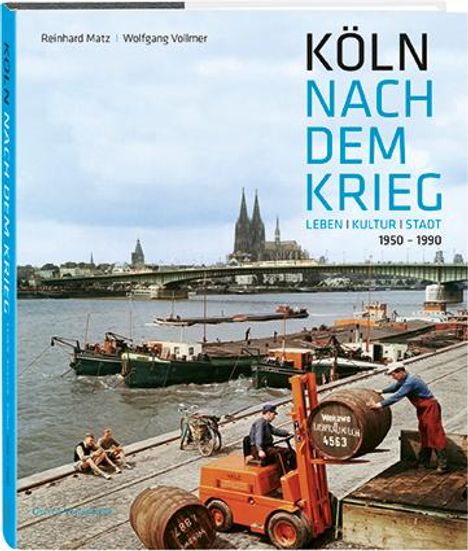 Reinhard Matz: Köln nach dem Krieg, Buch