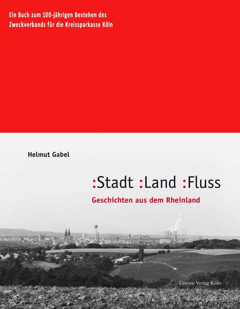 Helmut Gabel: Stadt, Land, Fluss, Buch