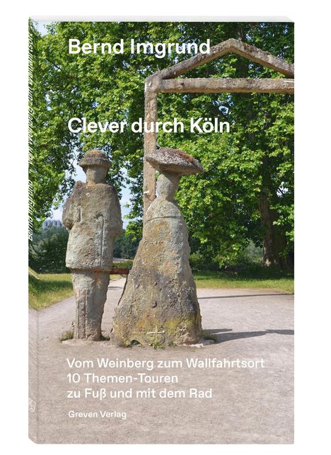 Bernd Imgrund: Clever durch Köln, Buch