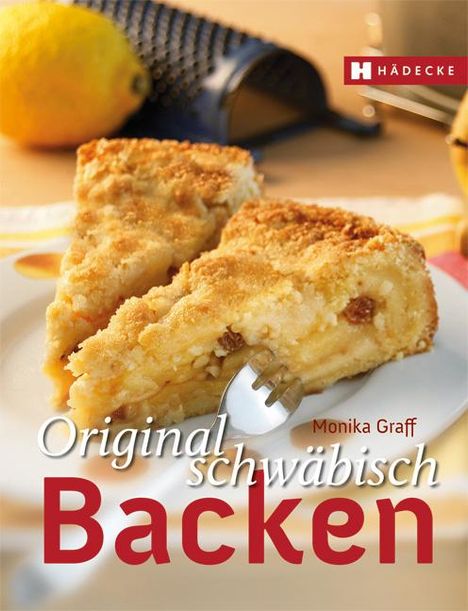 Monika Graff: Original schwäbisch Backen, Buch