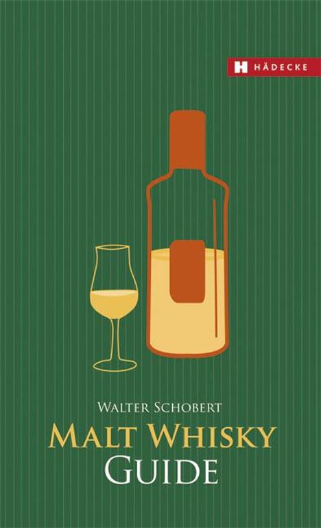 Walter Schobert: Malt Whisky Guide, Buch