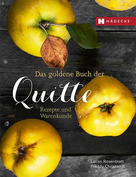 Lucas Rosenblatt: Quitten, Buch