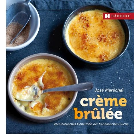 José Maréchal: Crème brûlée, Buch