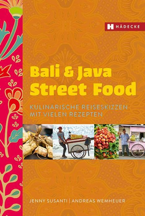 Jenny Susanti: Bali &amp; Java Street Food, Buch