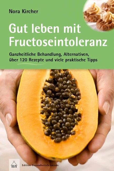 Nora Kircher: Gut leben mit Fructoseintoleranz, Buch