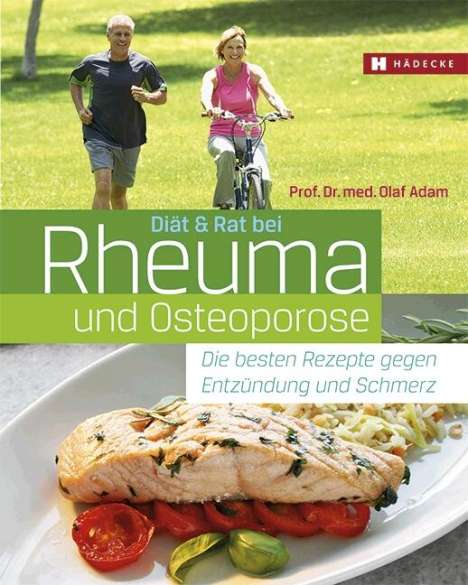 Olaf Adam: Diät &amp; Rat bei Rheuma und Osteoporose, Buch
