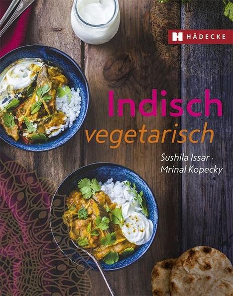 Sushila Issar: Indisch vegetarisch, Buch