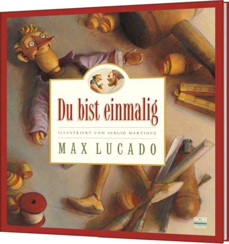 Max Lucado: Du bist einmalig, Buch