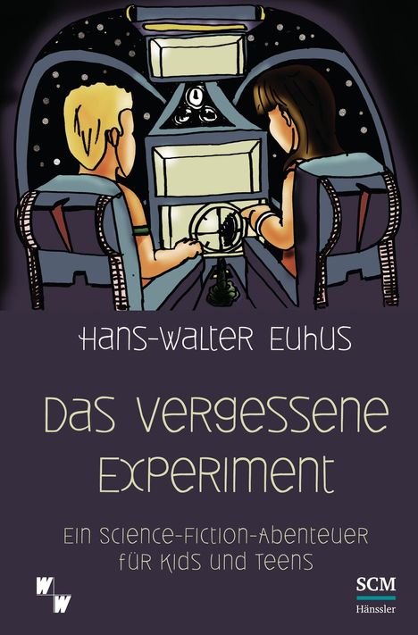 Hans-Walter Euhus: Das vergessene Experiment, Buch