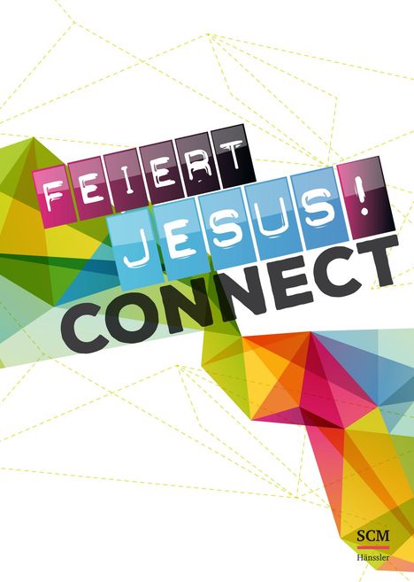 Feiert Jesus! Connect - Liederbuch, Buch