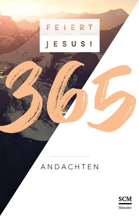 Feiert Jesus! 365 Andachten, Buch