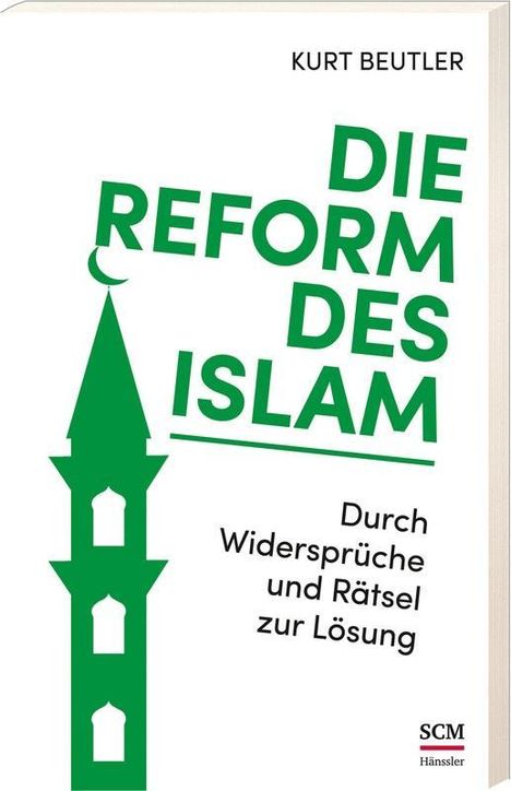 Kurt Beutler: Die Reform des Islam, Buch