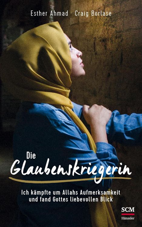 Esther Ahmad: Die Glaubenskriegerin, Buch